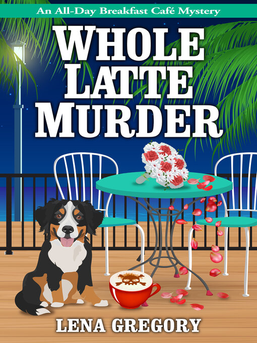 Title details for Whole Latte Murder by Lena Gregory - Available